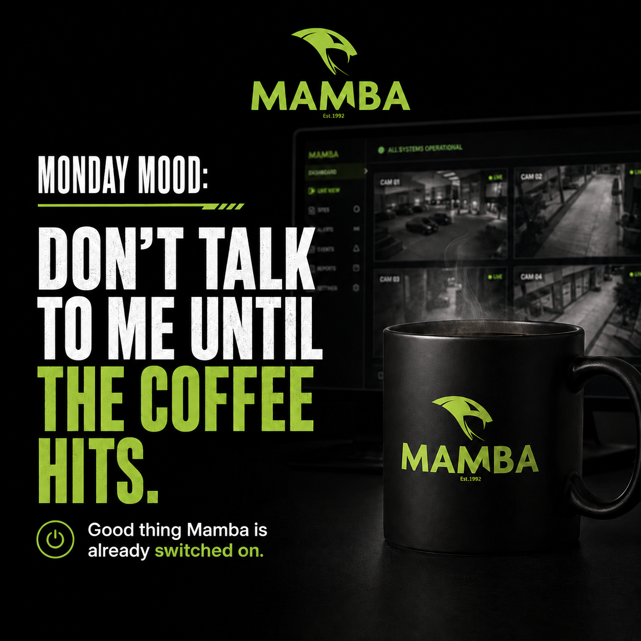 Mamba Monday mood coffee security social post